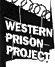 Western Prison Project